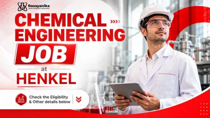 Chemical Engineering Jobs at Henkel | Executive Role Chemical Engineering Jobs at Henkel | Executive Role