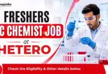 Freshers Job at Hetero | Quality Control Chemist Role Freshers Quality Control Chemist Jobs at Hetero | Apply Now