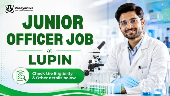 MSc Chemistry Job at Lupin | Junior Officer Role MSc Chemistry Job at Lupin | Junior Officer Role