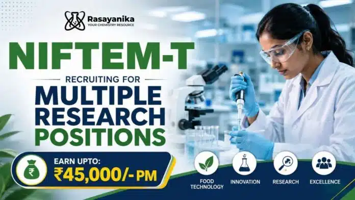 Young Professional openings announced under NIFTEM-T Recruitment through a Walk-in interview at Thanjavur. Young Professional openings announced under NIFTEM-T Recruitment through a Walk-in interview at Thanjavur.