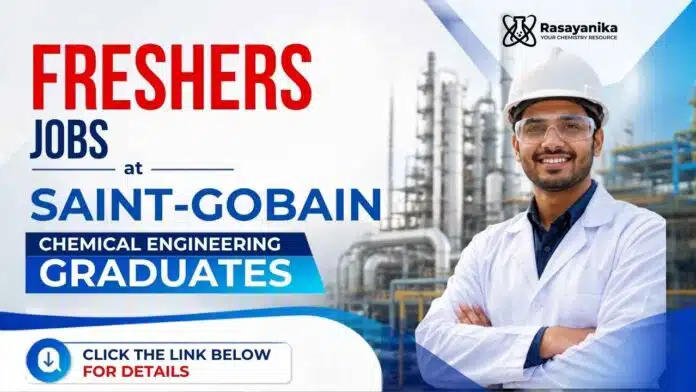 Freshers Jobs at Saint-Gobain for Chemical Engineering Jobs in Research and Development, Navi Mumbai Freshers Jobs at Saint-Gobain for Chemical Engineering Jobs in Research and Development, Navi Mumbai