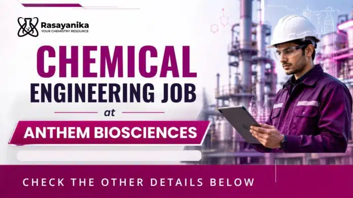 Chemical Engineering Jobs at Anthem Biosciences | Walk-In Drive Chemical Engineering Jobs at Anthem Biosciences | Walk-In Drive