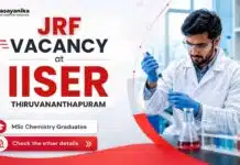 JRF Vacancy at IISER | Chemistry Research Jobs | Apply Now IISER Thiruvananthapuram invites applications for JRF Vacancy under an ANRF-funded project in computational drug discovery and Chemistry Research Jobs.