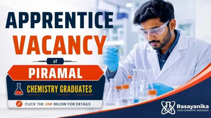 Piramal Careers announces an Apprentice Vacancy for MSc Organic Chemistry graduates seeking exciting Organic Chemistry Jobs in pharmaceutical R&D. Piramal Careers announces an Apprentice Vacancy for MSc Organic Chemistry graduates seeking exciting Organic Chemistry Jobs in pharmaceutical R&D.