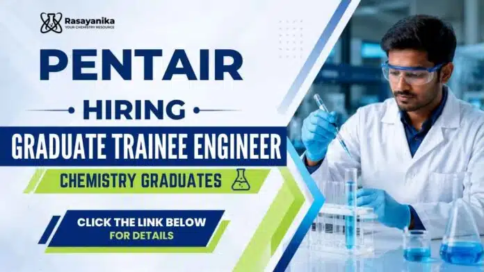 Graduate Trainee Jobs at Pentair Careers. Great opportunity for fresh graduates seeking Chemical Engineering Jobs in Goa. Graduate Trainee Jobs at Pentair Careers. Great opportunity for fresh graduates seeking Chemical Engineering Jobs in Goa.