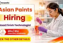 Asian Paints Hiring Chemistry Graduates | Wood Finish Technologist Roles BSc Chemistry Jobs at Asian Paints | Technologist Role