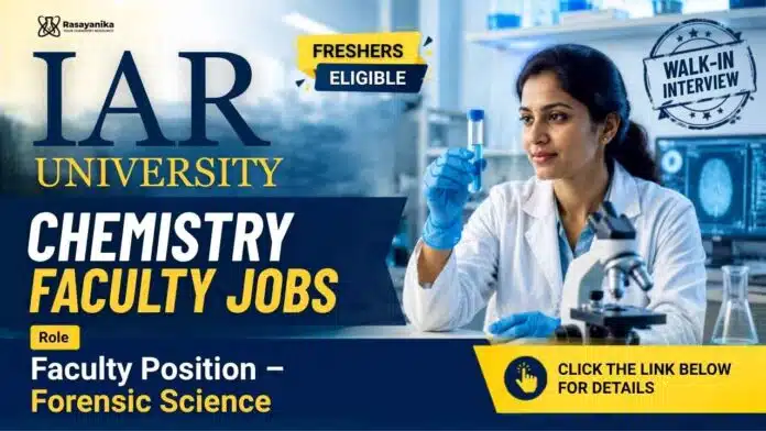 Apply now for Chemistry Faculty Jobs at IAR University. Attend the Walk-in interview for exciting Freshers Jobs in academia. Apply now for Chemistry Faculty Jobs at IAR University. Attend the Walk-in interview for exciting Freshers Jobs in academia.