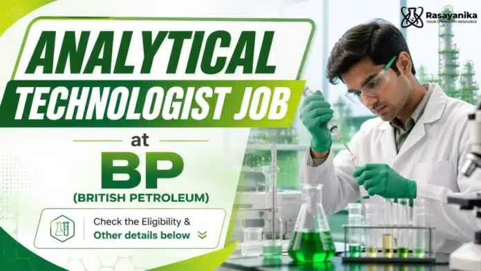 MSc Chemistry Jobs at BP | Analytical Technologist Role MSc Chemistry Jobs at BP | Analytical Technologist Role