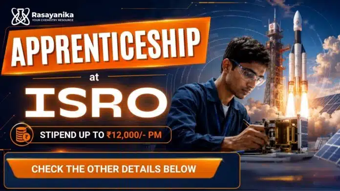 Graduate Apprentice Jobs at ISRO - Chemical Apprenticeship Opportunities Graduate Apprentice Jobs at ISRO - Chemical Apprenticeship Opportunities