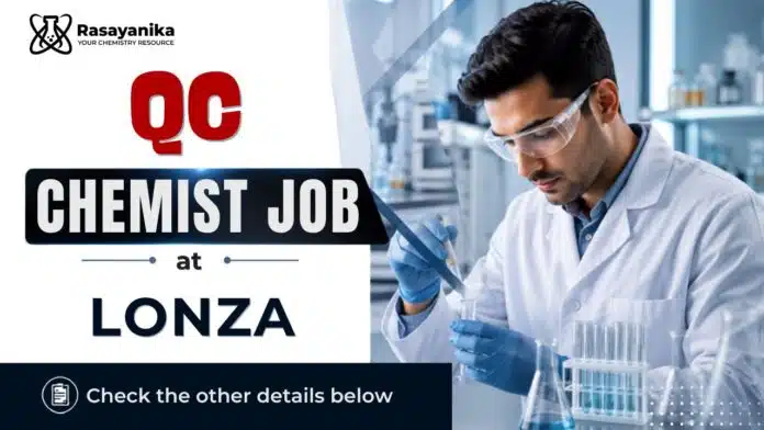 Chemist Job at Lonza | QC Analyst Role Chemist Job at Lonza | QC Analyst Role
