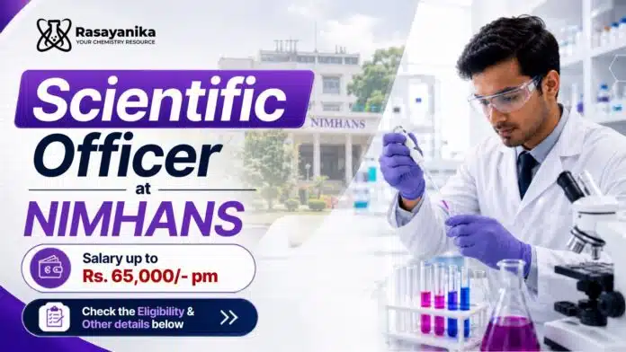 MSc Chemistry Jobs at NIMHANS | Scientific Officer Role MSc Chemistry Jobs at NIMHANS | Scientific Officer Role