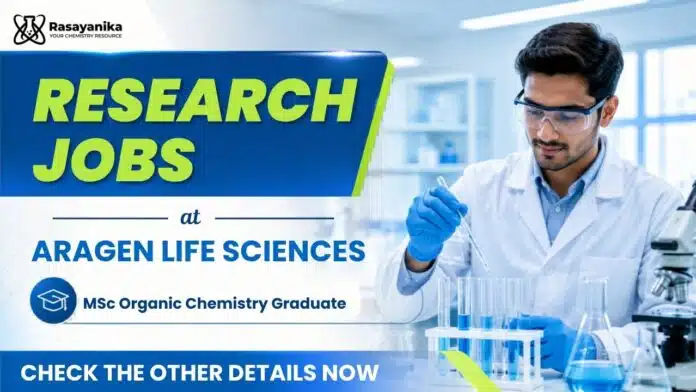 Organic Chemistry Jobs at Aragen Lifesciences | Apply Now Organic Chemistry Jobs at Aragen Lifesciences | Apply Now