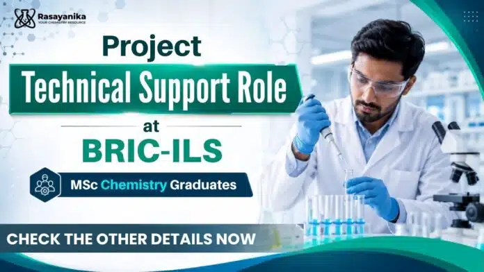 MSc Chemistry Job at BRIC-ILS | Project Technical Support Roles MSc Chemistry Job at BRIC-ILS | Project Technical Support Roles