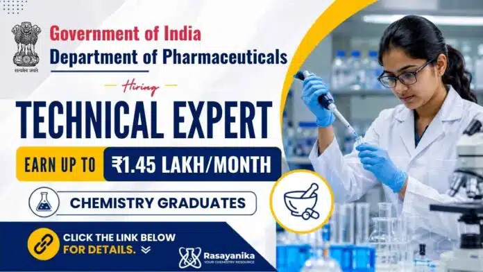 Government Jobs at Department of Pharmaceuticals for Technical Expert Chemistry vacancy with salary up to ₹1.45 lakh per month Government Jobs at Department of Pharmaceuticals for Technical Expert Chemistry vacancy with salary up to ₹1.45 lakh per month
