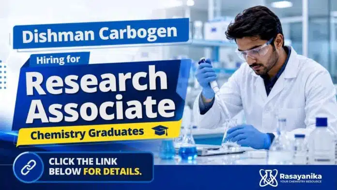 Research Associate Jobs at Dishman Carbogen for M.Sc Organic Chemistry candidates Research Associate Jobs at Dishman Carbogen for M.Sc Organic Chemistry candidates
