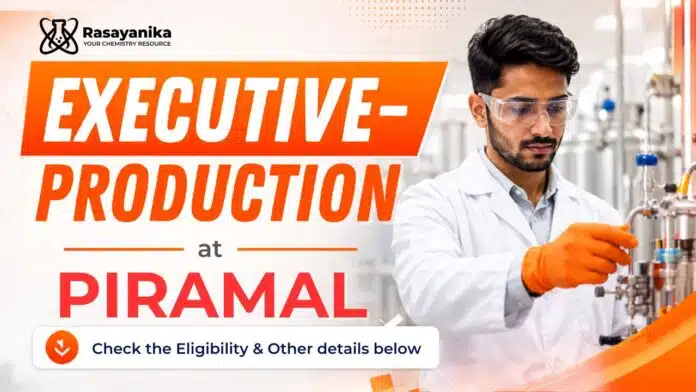 MSc Chemistry Job at Piramal Pharma | Production Executive Jobs MSc Chemistry Job at Piramal Pharma | Production Executive Jobs