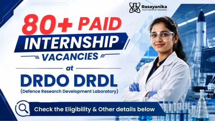 Paid Internship at DRDO DRDL | Walk-In at Hyderabad Paid Internship at DRDO DRDL | Walk-In at Hyderabad