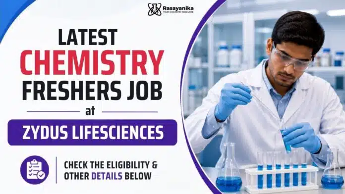 BSc Chemistry Freshers Job at Zydus | Attend the Walk-In Interview BSc Chemistry Freshers Job at Zydus | Attend the Walk-In Interview
