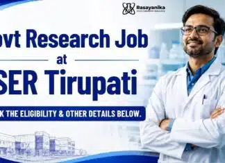 Govt Chemistry Research Job at IISER | Earn Up to Rs 58,000/- + HRA Govt Research Job at IISER Tirupati | Chemistry Graduates Apply Now