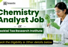 Chemistry Analyst at Tocklai Tea Research Institute | Earn Rs 30,000/- Chemistry Analyst Job at Tocklai Tea Research Institute