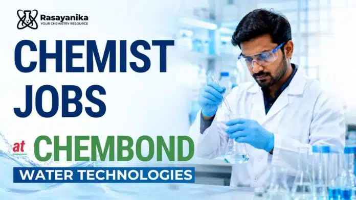 Explore Chemist Jobs with Chembond Water Technologies for B.Sc/Bio-Chemistry candidates at RIL, Jamnagar. Explore Chemist Jobs with Chembond Water Technologies for B.Sc/Bio-Chemistry candidates at RIL, Jamnagar.