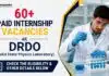 60+ Paid Internship Opportunity at DRDO | Apply Now DRDO Paid Internship 2026: SSPL 60+ Student Openings