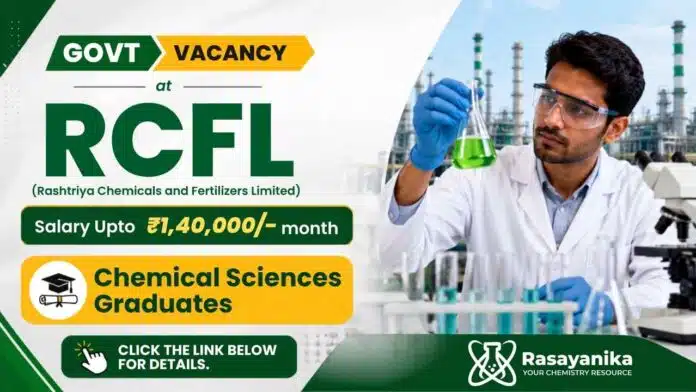 Govt Vacancy at RCF Ltd – RCFL Recruitment for Management Trainee with Chemistry eligibility Govt Vacancy at RCF Ltd – RCFL Recruitment for Management Trainee with Chemistry eligibility