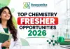 Top 7 Chemistry Fresher Opportunities – Latest Jobs, Trainee Roles & Apprenticeships Top Chemistry Fresher Opportunities 2026