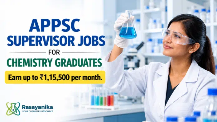 ₹1.15 Lakh Pay Scale! APPSC Supervisor Jobs for Chemistry Graduates ₹1.15 Lakh Pay Scale! APPSC Supervisor Jobs for Chemistry Graduates