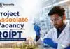 Project Associate Vacancy at RGIPT | Chemistry Candidates Apply Explore the Project Associate Vacancy through RGIPT Recruitment for eligible Chemistry candidates to work on an NTPC-NETRA research project.