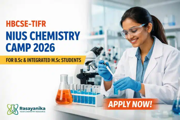 NIUS Chemistry 2026 at HBCSE-TIFR for BSc & Integrated MSc Students | Apply Now NIUS Chemistry 2026 at HBCSE-TIFR for BSc & Integrated MSc Students | Apply Now