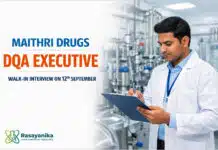 Maithri Drugs Walk-In | Chemistry Jobs | Apply Now Maithri Drugs Gummadidala DQA Executive Walk-In | 2–5 Yrs | 12 Sep