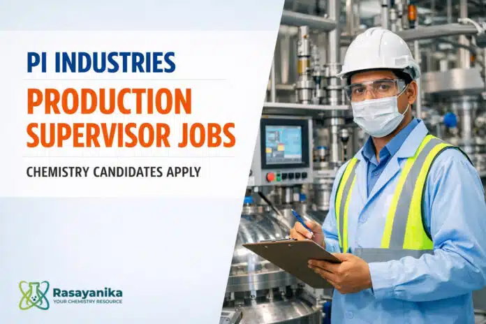PI Industries Hiring for Production role | Chemistry candidates Apply PI Industries Hiring for Production role | Chemistry candidates Apply