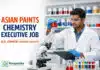 Freshers Chemistry Job at Asian Paints | Apply Now for Executive Role Freshers Chemistry Job at Asian Paints | Apply Now for Executive Role
