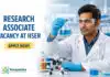 Research Associate Vacancy at IISER | Apply Now Research Associate Vacancy at IISER