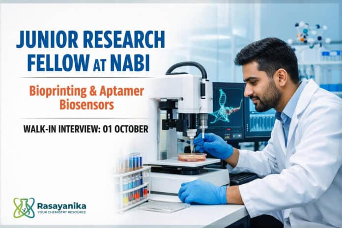 Junior Research Fellow at NABI | Bioprinting / Aptamer Biosensor Chemistry | Walk-in 01 Oct | Earn Rs 37,000/- + HRA Junior Research Fellow at NABI | Bioprinting / Aptamer Biosensor Chemistry | Walk-in 01 Oct | Earn Rs 37,000/- + HRA