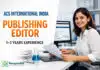 Publishing Editor Job at ACS Omega | Jobs in Delhi Publishing Editor ACS Omega at ACS International India Delhi | 1–3 Yrs