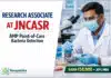 Govt Research Job JNCASR | Earn up to ₹75,400 per month. Research Associate at JNCASR | AMP Point-of-Care LPS / Gram-Negative Bacteria Detection | Apply by 25 Sep | Earn Rs 58,000/- + 30% HRA