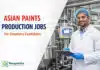 Asian Paints Hiring for Production Jobs | Chemistry Candidates Apply Asian Paints Hiring for Production Jobs | Chemistry Candidates Apply