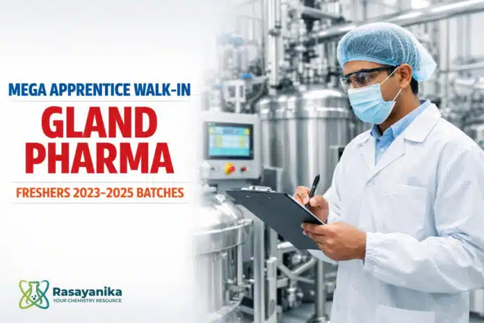 Mega Apperentice Walk-in at Gland Pharma | Apply Now Mega Apperentice Walk-in at Gland Pharma | Apply Now