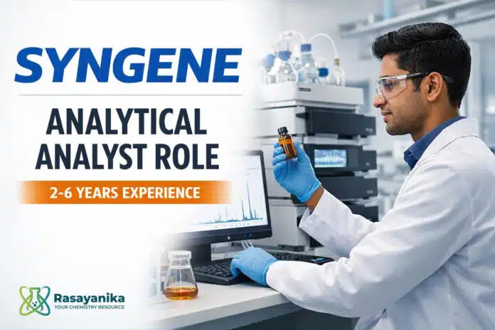 Syngene Hiring Chemistry Graduates | Analytical Analyst Role Syngene Hiring Chemistry Graduates | Analytical Analyst Role