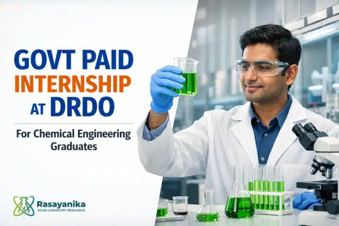 Govt Paid Internship at DRDO | Btech Chemical Engineering Graduates | Apply Online Govt Paid Internship at DRDO | Btech Chemical Engineering Graduates | Apply Online
