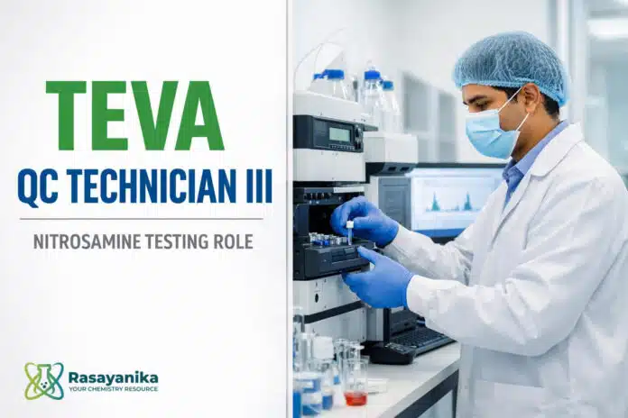 QC Technician III Nitrosamine at Teva Goa | 3–5 Yrs QC Technician III Nitrosamine at Teva Goa | 3–5 Yrs