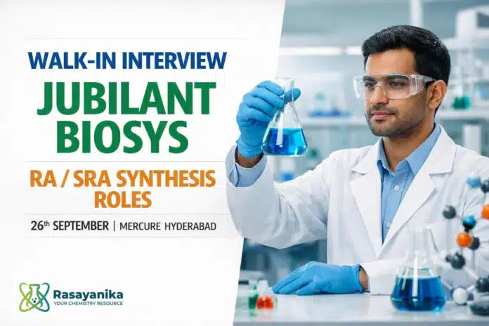 Walk-In RA SRA Synthesis at Jubilant Biosys | Mercure Hyd 26 Sep | Work Greater Noida Walk-In RA SRA Synthesis at Jubilant Biosys | Mercure Hyd 26 Sep | Work Greater Noida