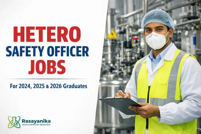 Freshers Job at Hetero | 2024, 2025,&2026 Chemistry Graduate Candidates Eligible Freshers Job at Hetero | 2024, 2025,&2026 Chemistry Graduate Candidates Eligible
