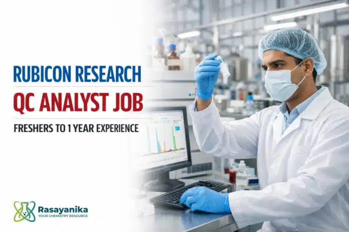 Associate (QC Analyst) at Rubicon Research Pithampur | Freshers–1 Yr Solid/Nasal/Liquid | Job RRLRRLIN250369 Associate (QC Analyst) at Rubicon Research Pithampur | Freshers–1 Yr Solid/Nasal/Liquid | Job RRLRRLIN250369