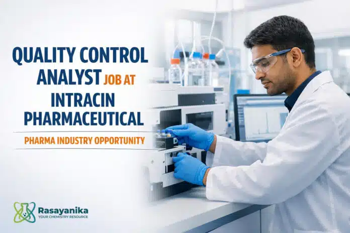 Quality Control Analyst Position at Intracin Pharmaceutical Quality Control Analyst Position at Intracin Pharmaceutical