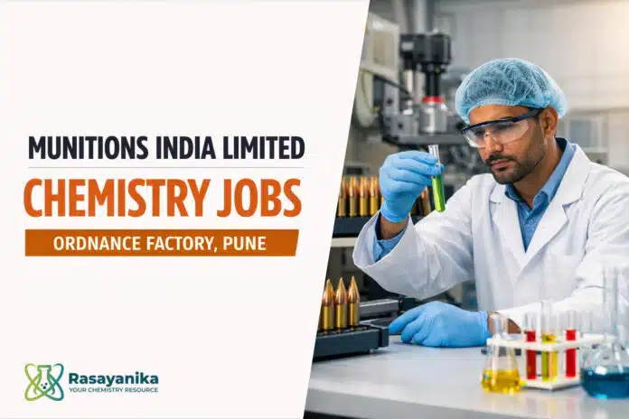 Govt Job at Munitions India Limited | Chemistry Candidates Apply Now Govt Job at Munitions India Limited | Chemistry Candidates Apply Now