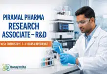 Research Associate Jobs at Piramal Pharma | Apply Now Research Associate – R&D at Piramal Pharma Ennore | M.Sc Chemistry | 1–3 Yrs | R00004220