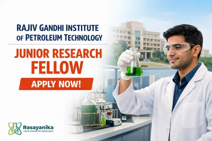 Govt Fellowship at Rajiv Gandhi Institute of Petroleum Technology | Apply Now Govt Fellowship at Rajiv Gandhi Institute of Petroleum Technology | Apply Now